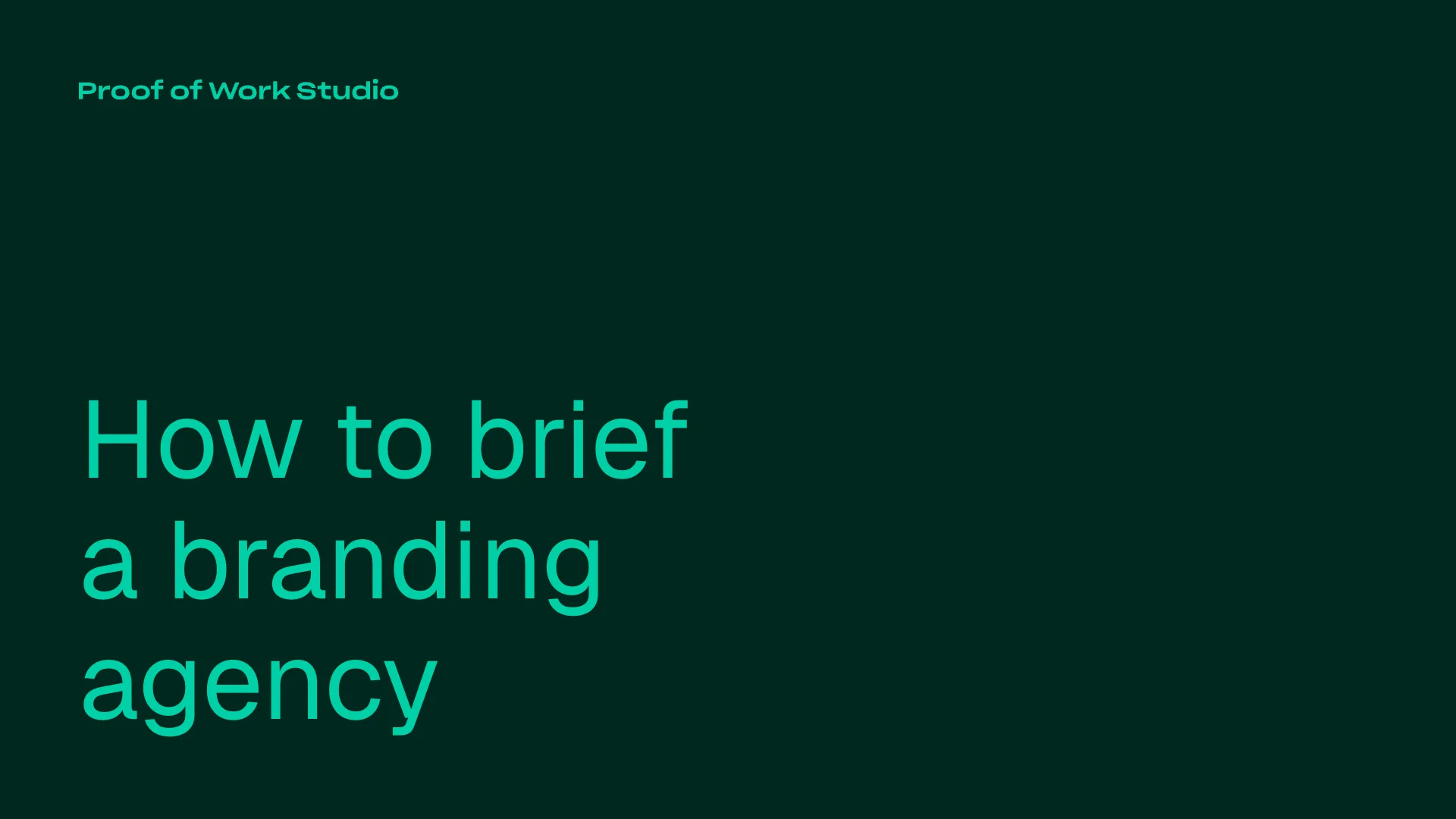 how-to-brief-branding-agency blog banner by Proof of Work Studio