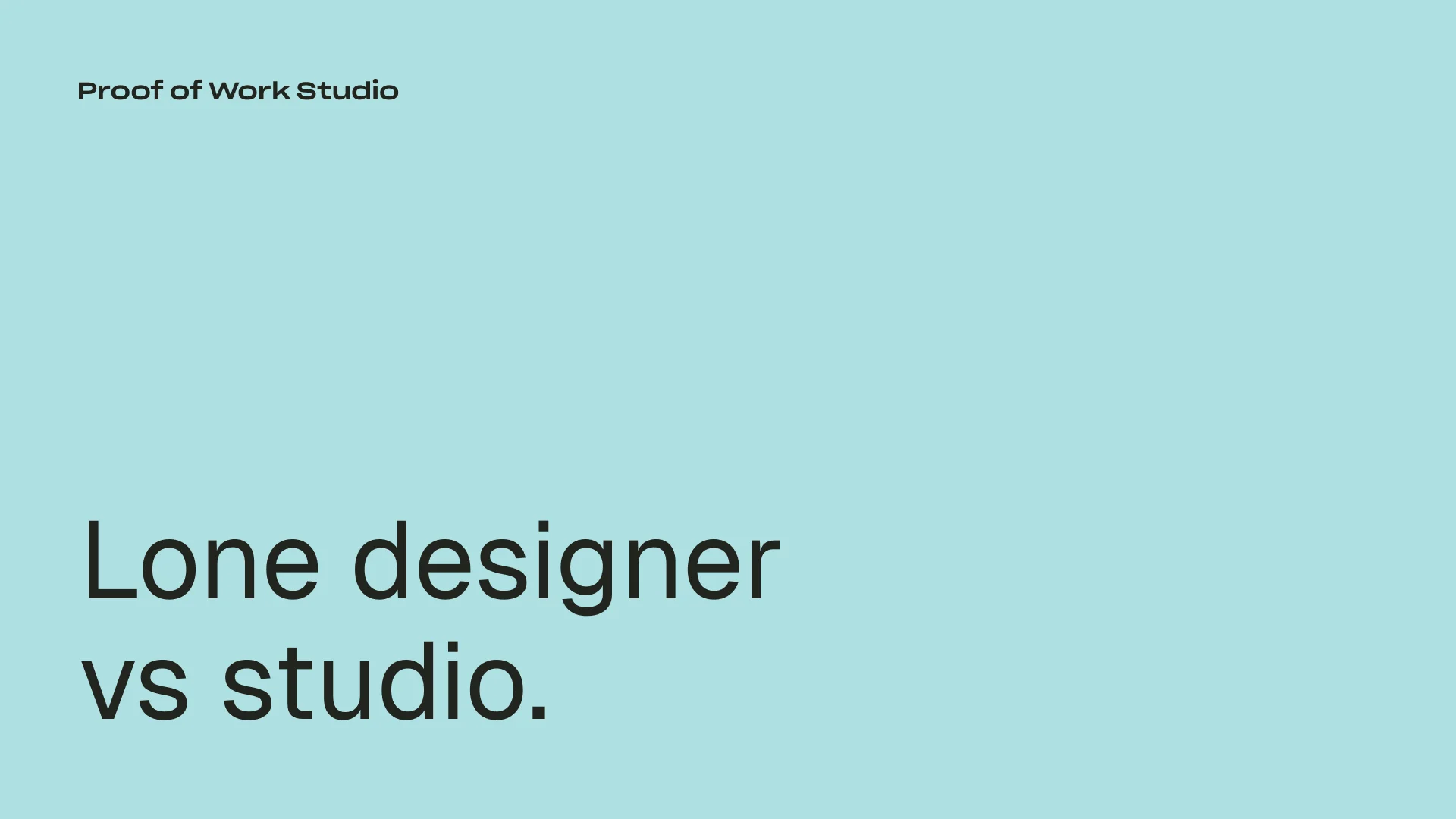 Lone designer plus AI vs full studio - which model fits a funded startup - Proof of Work Studio