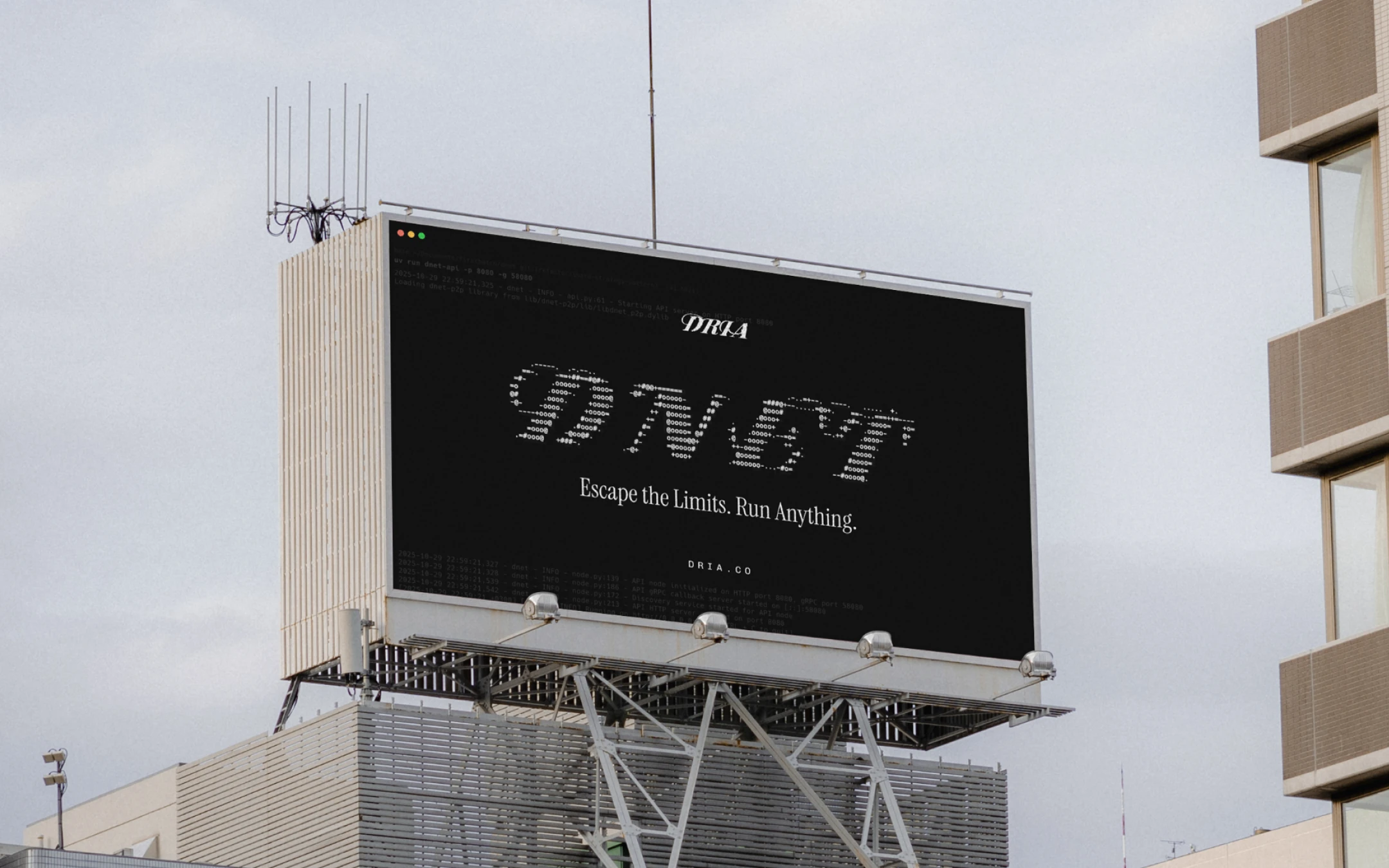 DRIA DNET billboard: Escape the Limits. Run Anything.